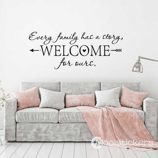 Every Family Has A Story Welcome Sticker