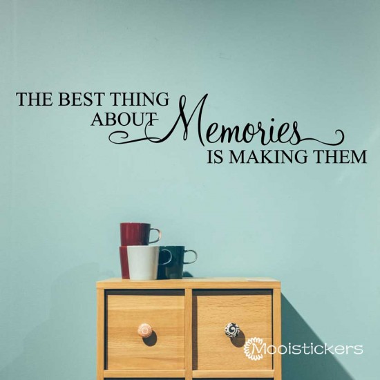 The Best Thing About Memories