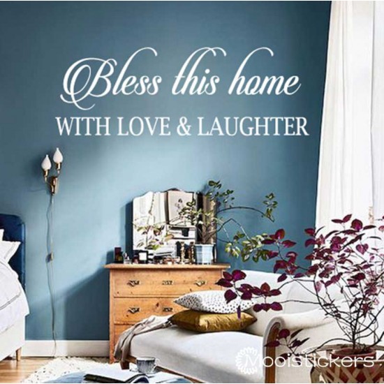 Bless This Home With Love Laughter